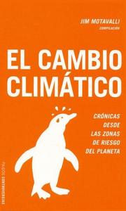 El Cambio Climatico/The Heat