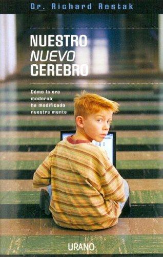 Nuestro Nuevo Cerebro