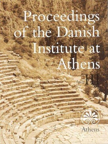 Proceedings of the Danish Institute at Athens