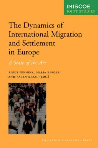 The Dynamics of Migration and Settlement in Europe
