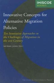 Innovative Concepts for Alternative Migration Policies