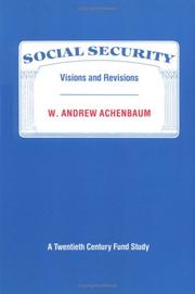 Social Security: Visions and Revisions