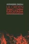 La Orden Ya Fue Ejecutada