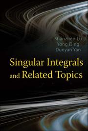 Singular integrals and related topics