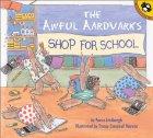 Awful Aardvarks Shop for School