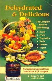 Dehydrated & delicious