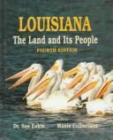 Louisiana, the land and its people