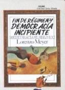 Fin de régimen y democracia incipiente