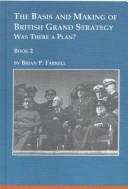 The basis and making of British grand strategy, 1940-1943