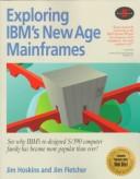Exploring IBM's new age mainframes