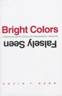 Bright colors falsely seen