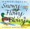 Snowy flowy blowy