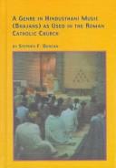 A genre in Hindusthani music (bhajans) as used in the Roman Catholic Church