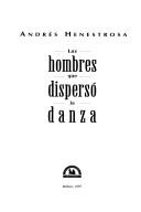 Los hombres que dispersó la danza