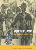 Wyndham Lewis and the Art of Modern War