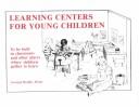 Learning centers for young children