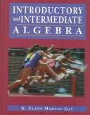 Introductory and Intermediate Algebra