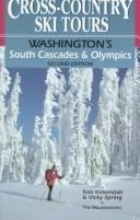 Cross-country ski tours--Washington's south Cascades & Olympics