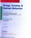 Drugs, society, and human behavior