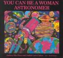 You can be a woman astronomer