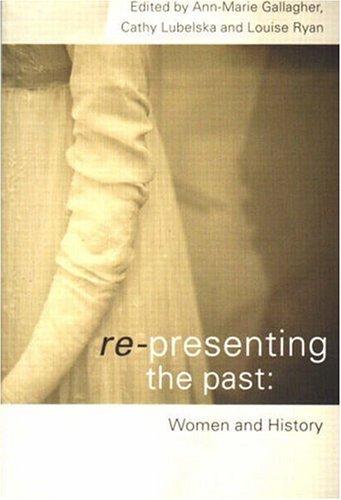 Re-Presenting the Past