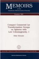 Compact connected lie transformation groups on spheres with low cohomogeneity, I