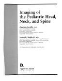 Imaging of the pediatric head, neck, and spine