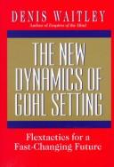The new dynamics of goal setting