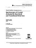Tenth Feofilov Symposium on Spectroscopy of Crystals Activated by Rare-Earth and Transitional-Metal Ions
