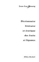 Dictionnaire littéraire et érotique des fruits et légumes