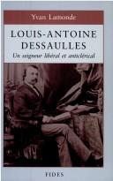 Louis-Antoine Dessaulles, 1818-1895