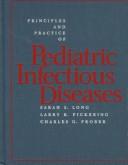 Principles and practice of pediatric infectious diseases