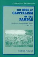 The Rise of Capitalism on the Pampas