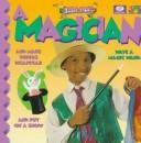 I want to be a magician
