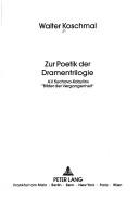 Zur Poetik der Dramentrilogie