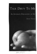 Talk dirty to me