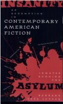 Insanity as redemption in contemporary American fiction