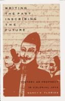 Writing the past, inscribing the future
