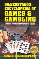 Silberstang's encyclopedia of games & gambling
