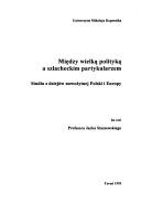 Między wielką polityką a szlacheckim partykularzem