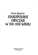 Staropolskie obyczaje w XVI-XVII wieku