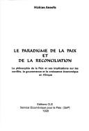 Peace and reconciliation as a paradigm