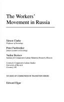The workers' movement in Russia