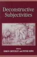 Deconstructive subjectivities