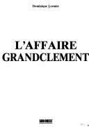 L' affaire Grandclément
