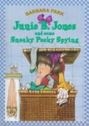 Junie B. Jones and Some Sneaky Peeky Spying