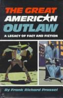 The great American outlaw