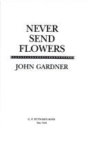 Ian Fleming's James Bond in John Gardner's Never Send Flowers