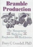 Bramble production