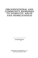 Organizational and community responses to domestic abuse and homelessness